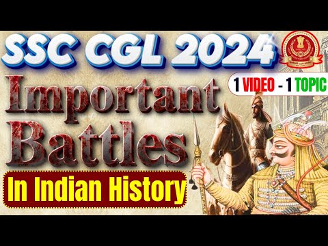 SSC EXAMS 2024 | HISTORY : Important Battles in Indian History| PARMAR SSC
