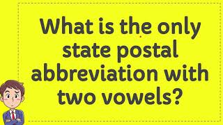 What is the only state postal abbreviation with two vowels?