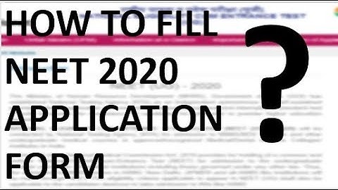 How to fill NEET Application Form 2020 on NTA Website? - StepbyStep- NEET 2020 Guidance Registration