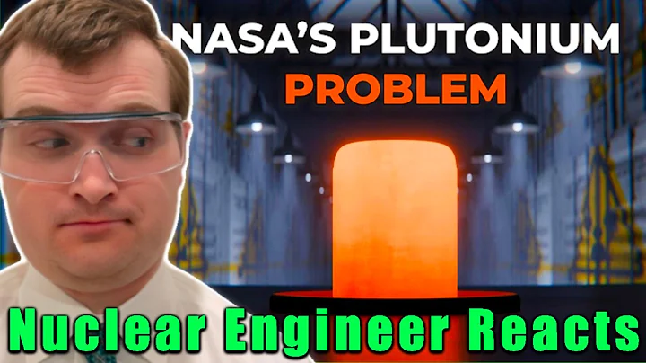 NASA's Plutonium Problem - Nuclear Engineer Reacts to Real Engineering