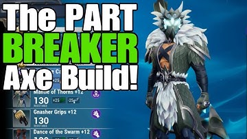 Dauntless - The Part Breaker Axe Build! (Sovereign