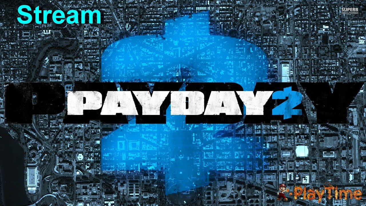 Весёлый Stream (Стрим) Payday 2 - Играем вместе друзья playstation 3