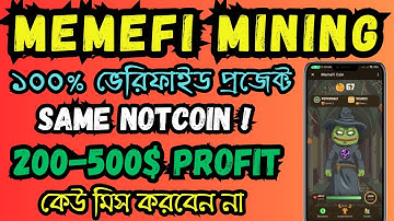 Memefi Mining Project | Same Notcoin Mining Project | New Telegram Bot Mining | 100% Verified Mining