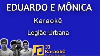 Eduardo e Mônica - Legião Urbana - Karaokê