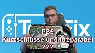 Playstation 5 🎮 - Techniker sagt "Kurzschlüsse und irreparabel"