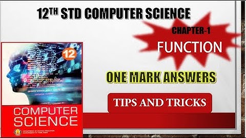 12th std Computer Science chapter 1 Function one mark answers with tips and tricks