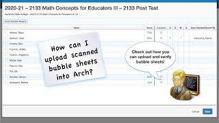 7 ~ Importing Pre/Post Test Bubble Sheets into Arch