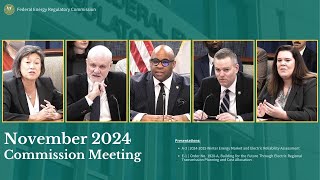 FERC Commission Meeting | November 2024 Open Meeting