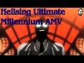 Hellsing Ultimate: Millennium AMV