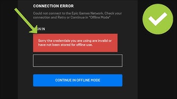 Epic Games Launcher - Sorry  The Credentials You Are Using Or Invalid