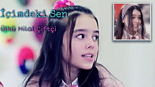 Ülkü Hilal Çiftçi Edit- İçimdeki Sen