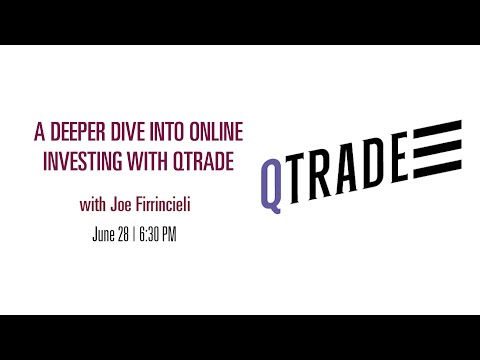 A deeper dive into online investing with Qtrade