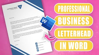 Create a professional business letterhead in Word - Save as template