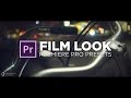 Film look tutorial with free preset for  premiere pro by chung dha