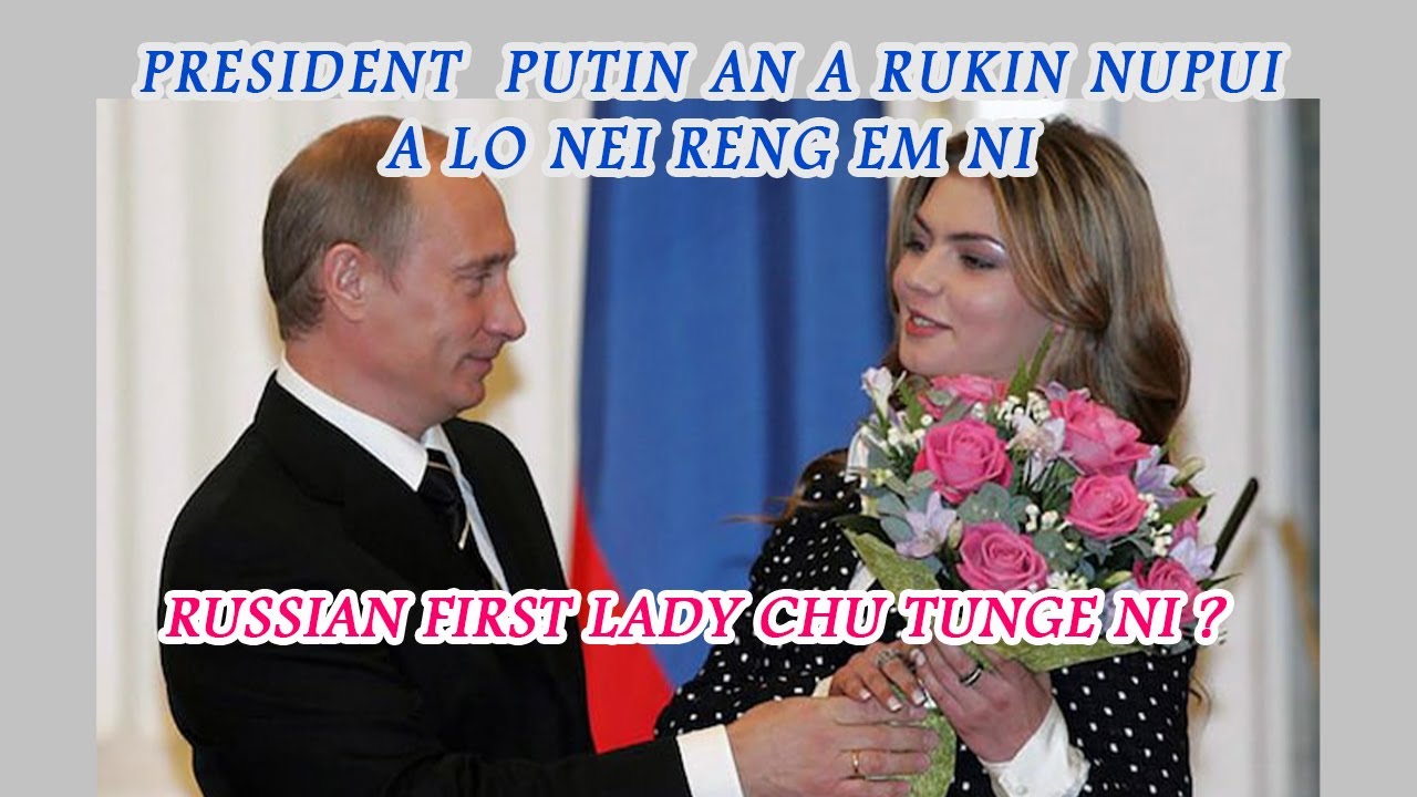 Russia President Putina'n nupui Thuhruk a lo nei reng em ni
