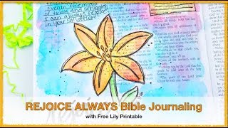 Rejoice Always Bible Journaling | with FREE LILY PRINTABLE
