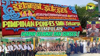 SELAMAT DAN SUKSES KEPADA ANGKATAN KE XV PONDOK PESANTREN SYAHBUDDIN MUSTAFA NAULI