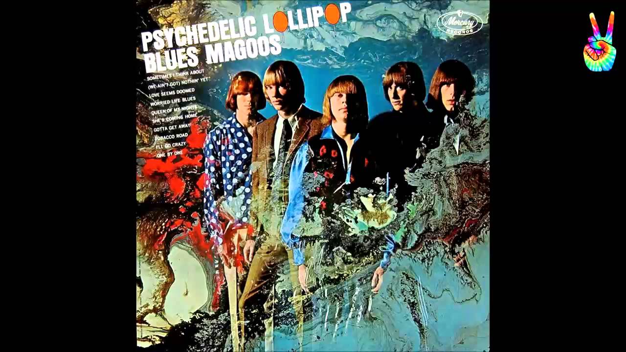 Blues Magoos - 07 - Sometimes I Think About (by EarpJohn)
