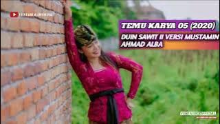 (MP3)  Sasak temu karya 05 duin sawit versi mustamin Ahmad alba / 2020