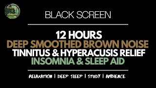 Black Screen 12 Hours Smoothed Deep Brown Noise Distant Waterfall Sounds Hyperacusis Tinnitus Relief