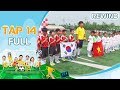 Cầu Thủ Nhí 2016 [REWIND] Trận Bóng Đầy Quyết Liệt Giữa Các Cầu Thủ Nhí Với Đội Park Ji Sung | #14
