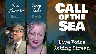 Call of the Sea - Prequel Story Live Performance with Cissy Jones and Yuri Lowenthal