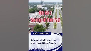 Liệu tỉnh Bình dương sẽ được sáp nhập với đơn vị hành chính nào???#sapnhaptinh #kienthucbds