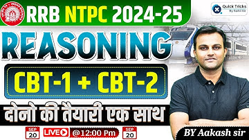RRB NTPC 2024-25 |Reasoning CBT-1 + CBT-2 | RRB NTPC Reasoning Questions | by Akash sir