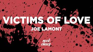 Joe Lamont - Victims of Love Lyrics
