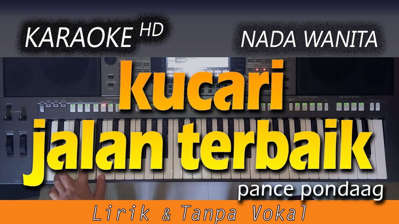 KUCARI JALAN TERBAIK - Karaoke | PANCE PONDAAG - YouTube