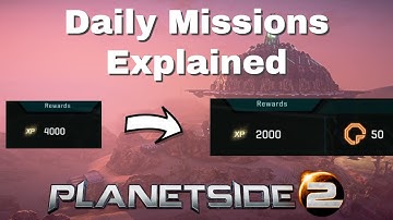 PlanetSide 2 - Daily Missions Explained