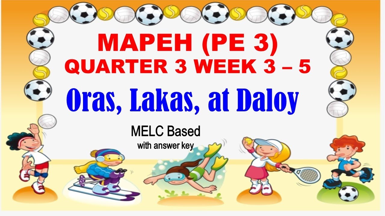 Pe 3mapeh Quarter 3 Week 3 5 Oraslakas At Daloy Youtube