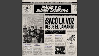 Video thumbnail of "Macha Y El Bloque Depresivo - Mondo (Vuelve)"