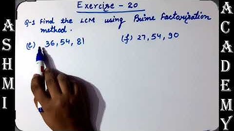 Factors and Multiples|| Exercise - 20 || How to find LCM || R S Aggarwal || ASHMI ACADEMY ||