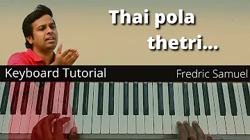 Thai Pola Thetri Chords || தாய்போல தேற்றி Chords || LIVE Keyboard Tutorial
