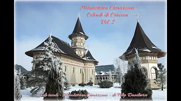 Colinde de Crăciun - Vol. 1 - Mănăstirea Cămârzani