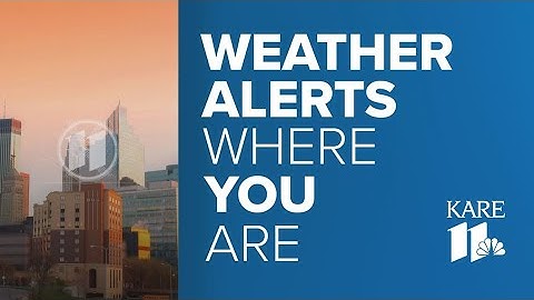 How to sign up for personalized weather alerts on the KARE 11 app