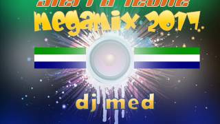 SIERRA LEONE MUSIC 2017 (salonebeat  BY DJ MED