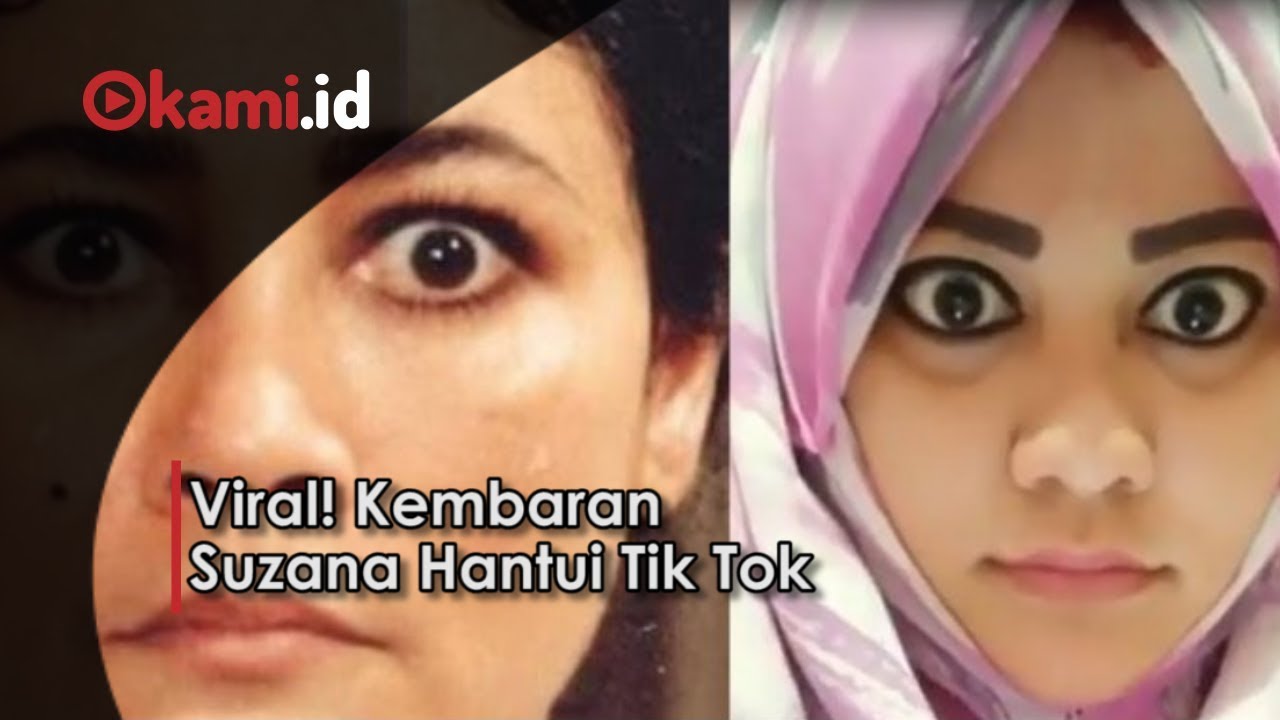 Viral Kembaran Suzana Hantui Tik Tok YouTube