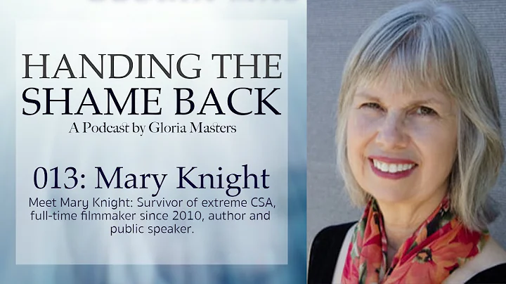 013: Severe Trigger Warning (TW) Mary Knight Survi...