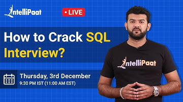 How to Crack SQL Interview | SQL Interview Questions and Answers | Intellipaat