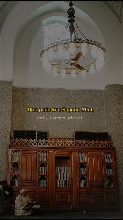Story Wa Ceramah Ustadz Hanan Attaki 'Allah Yang Paling Setia' (Status Wa)