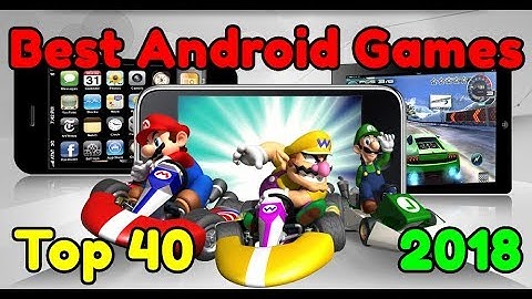 Top 40: Most Addictive Games for Android (My ranking)