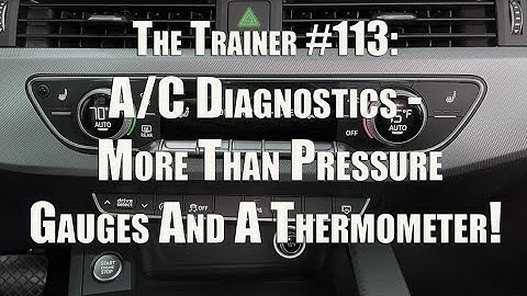 The Trainer #113:  How To Diagnose Automotive Air Conditioning Electrical Systems