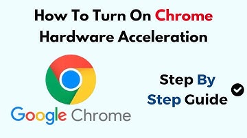 How To Turn On Chrome Hardware Acceleration