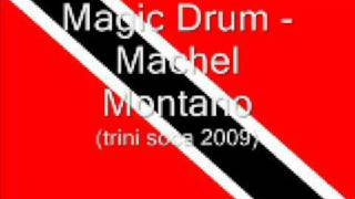 Miniatura del video "Magic Drum - Machel Montano (Trini Soca 2009)"