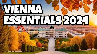 Vienna Travel Guide 2024 | Top 5 What You Need To Know