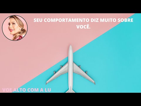 Vídeo: O Que Seu Comissário De Bordo Realmente Pensa Sobre Seu Comportamento