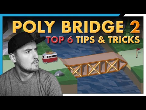 Top 6 Tips & Tricks for Poly Bridge 2 (for beginners)