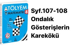 8.Sinif Atölyem S.107-108 Ondalik Gösteri̇mleri̇n Karekökü